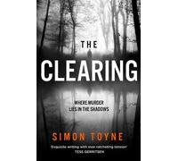 Simon Toyne The Clearing (Copertina rigida) Rees and Khan thriller