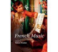 Simon Trezise The Cambridge Companion to French Music (Tascabile)