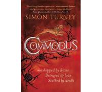 Simon Turney Commodus (Tascabile) Damned Emperors