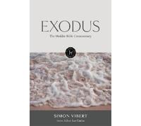 Simon Vibert The Hodder Bible Commentary: Exodus (Copertina rigida)