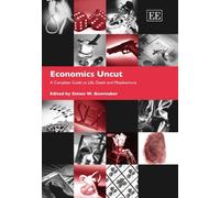 Simon W. Bowmaker Economics Uncut (Tascabile)