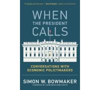 Simon W. Bowmaker When the President Calls (Tascabile)