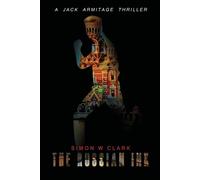Simon W Clark The Russian Ink (Tascabile) Jake Armitage Thriller