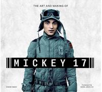 Simon Ward The Art and Making of Mickey 17 (Copertina rigida)