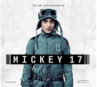 Simon Ward The Art and Making of Mickey-17 (Copertina rigida)