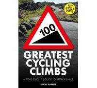 Simon Warren 100 Greatest Cycling Climbs (Tascabile)