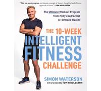 Simon Waterson The 10-Week Intelligent Fitness Challenge (Tascabile)