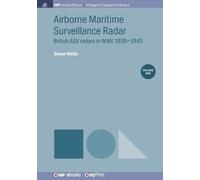 Simon Watts Airborne Maritime Surveillance Radar, Volume 1 (Tascabile)