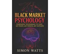Simon Watts Black Market Psychology (Tascabile)
