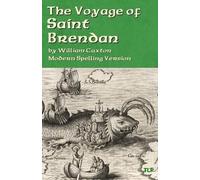 Simon Webb William Caxton The Voyage of Saint Brendan (Tascabile)