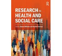 Simon Williams Research in Health and Social Care (Tascabile)