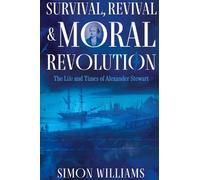 Simon Williams Survival, Revival and Moral Revolution (Tascabile)