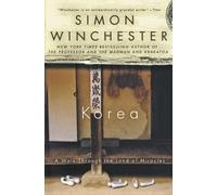 Simon Winchester – Korea: A Walk Through the Land of Miracles – Tascabile – Lingua inglese