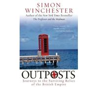 Simon Winchester Outposts (Tascabile)