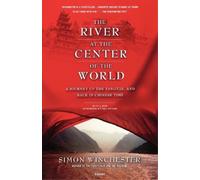 Simon Winchester River at the Center of the World (Tascabile)