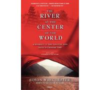 Simon Winchester River at the Center of the World (Tascabile)