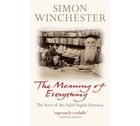 Simon Winchester The Meaning of Everything (Tascabile)