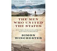 Simon Winchester The Men Who United the States (Tascabile)