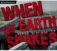 Simon Winchester When the Earth Shakes (Copertina rigida) Smithsonian