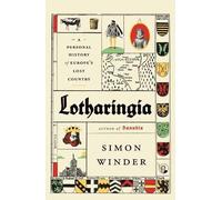 Simon Winder Lotharingia (Tascabile)