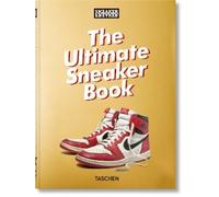 Simon Wood Sneaker Freaker. The Ultimate Sneaker Book. 45th E (Copertina rigida)
