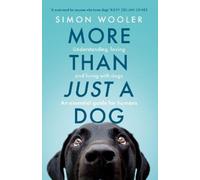 Simon Wooler More Than Just a Dog (Tascabile)