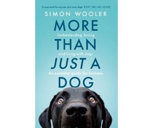 Simon Wooler More Than Just a Dog (Tascabile)
