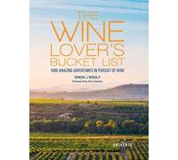 Simon Woolf The Wine Lover's Bucket List (Copertina rigida)