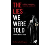Simon Wren-Lewis The Lies We Were Told (Tascabile)