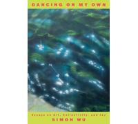 Simon Wu Dancing on My Own (Copertina rigida)