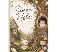 Simón y Lolo.: La primera aventura.