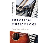 Simon Zagorski-Thomas Practical Musicology (Copertina rigida)