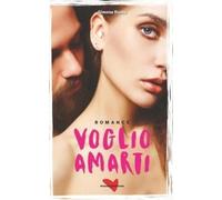 Simona Busto Voglio Amarti (Tascabile)