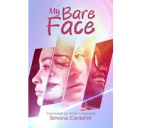Simona Cantelmi My Bare Face (Tascabile) (PRESALE 09/06/2026)