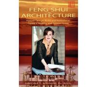 Simona F Mainini Feng Shui for Architecture (Copertina rigida)