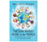 Simona Paravani-Mellinghoff The Kids' Pocket Guide to The World (Tascabile)