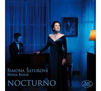 Simona Saturova; Marek Kozak - Nocturno - Works for Soprano and Piano