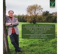 Simonacci, Giancarlo : Vien Poi L’Aurora, Oeuvres pour piano et piano à 4 Mains