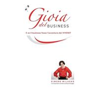 Simone a Milasas La Gioia del Business - Joy of Business Italian (Tascabile)