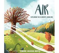 Simone Akasha Nofel Air (Copertina rigida) Exploring the Elements
