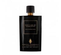 Simone Andreoli - Simone Andreoli Don T Ask Me Permission Eau De Parfum Intense 100 Ml