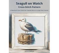 Simone Balman Seagull on Watch Cross-Stitch Pattern (Tascabile)
