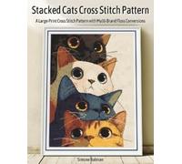 Simone Balman Stacked Cats Cross Stitch Pattern (Tascabile)