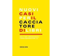 Simone Berni Nuovi casi per il cacciatore di libri (Copertina rigida)