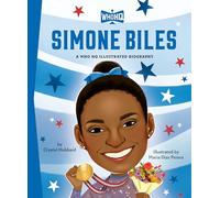 Simone Biles: a Who Hq Illustrated Biography
