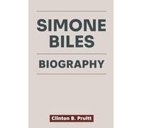 SIMONE BILES BIOGRAPHY: From Foster Care to Olympic Glory - Simone Biles’ Unstoppable Spirit