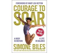Simone Biles Courage to Soar (Copertina rigida)