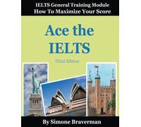 Simone Braverman Ace the IELTS (Tascabile)