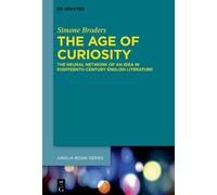 Simone Broders The Age of Curiosity (Copertina rigida)