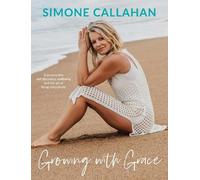 Simone Callahan Growing with Grace (Tascabile)